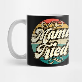 Mama Tried Vintage Country Music Outlaw Retro Mug